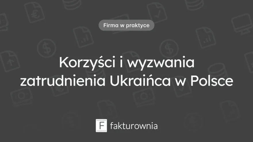 Czy pracodawca otrzymuje dofinansowanie za zatrudnienie ukraińca — warunki i kwoty