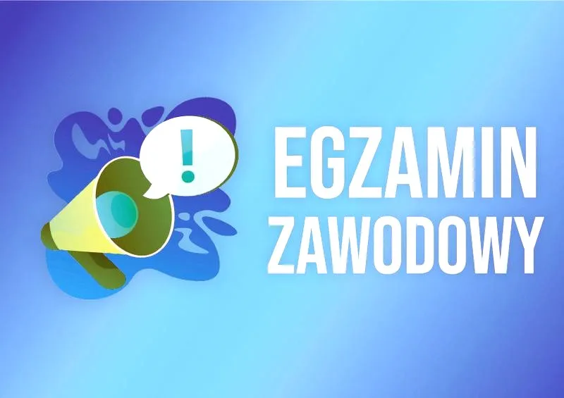 Czy zdać egzamin zawodowy, aby móc ukończyć szkołę zawodową?
