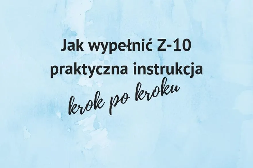 Dokumenty do ZUS Z-10